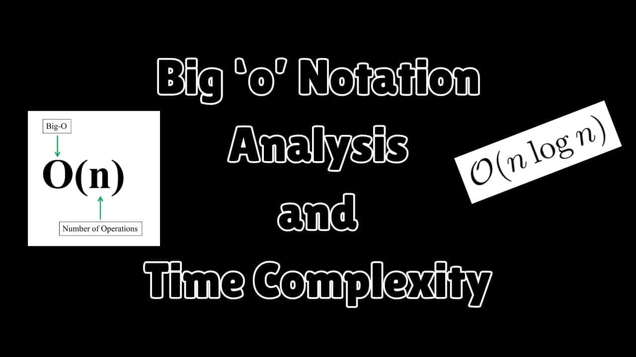 Big O Notation : explain the significance of big o notation in algorithm analysis